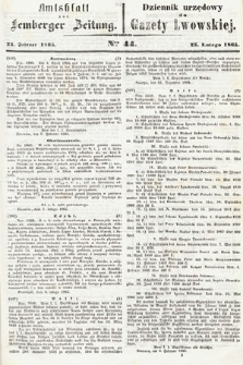 Amtsblatt zur Lemberger Zeitung = Dziennik Urzędowy do Gazety Lwowskiej. 1865, nr 44