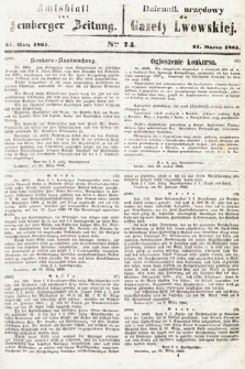 Amtsblatt zur Lemberger Zeitung = Dziennik Urzędowy do Gazety Lwowskiej. 1865, nr 74