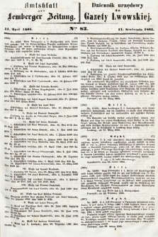 Amtsblatt zur Lemberger Zeitung = Dziennik Urzędowy do Gazety Lwowskiej. 1865, nr 83