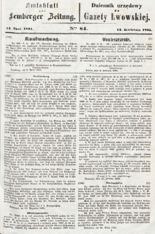 Amtsblatt zur Lemberger Zeitung = Dziennik Urzędowy do Gazety Lwowskiej. 1865, nr 84