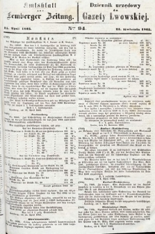 Amtsblatt zur Lemberger Zeitung = Dziennik Urzędowy do Gazety Lwowskiej. 1865, nr 94
