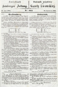 Amtsblatt zur Lemberger Zeitung = Dziennik Urzędowy do Gazety Lwowskiej. 1865, nr 144