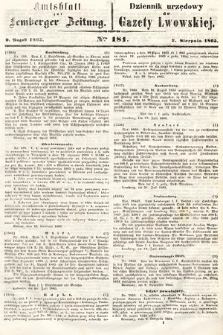 Amtsblatt zur Lemberger Zeitung = Dziennik Urzędowy do Gazety Lwowskiej. 1865, nr 181