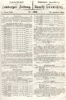 Amtsblatt zur Lemberger Zeitung = Dziennik Urzędowy do Gazety Lwowskiej. 1865, nr 196