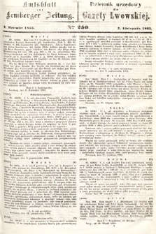 Amtsblatt zur Lemberger Zeitung = Dziennik Urzędowy do Gazety Lwowskiej. 1865, nr 250