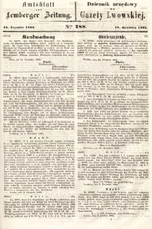 Amtsblatt zur Lemberger Zeitung = Dziennik Urzędowy do Gazety Lwowskiej. 1865, nr 288
