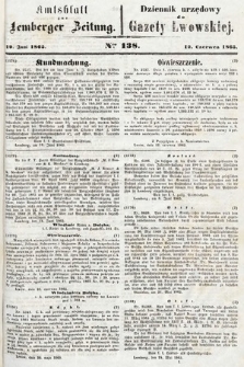 Amtsblatt zur Lemberger Zeitung = Dziennik Urzędowy do Gazety Lwowskiej. 1865, nr 138