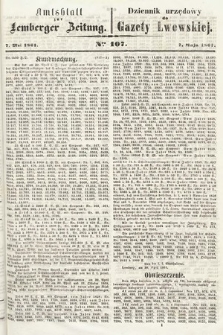 Amtsblatt zur Lemberger Zeitung = Dziennik Urzędowy do Gazety Lwowskiej. 1861, nr 107