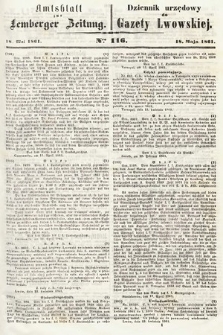 Amtsblatt zur Lemberger Zeitung = Dziennik Urzędowy do Gazety Lwowskiej. 1861, nr 116