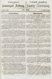 Amtsblatt zur Lemberger Zeitung = Dziennik Urzędowy do Gazety Lwowskiej. 1861, nr 155