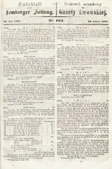 Amtsblatt zur Lemberger Zeitung = Dziennik Urzędowy do Gazety Lwowskiej. 1861, nr 161