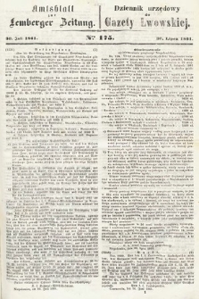 Amtsblatt zur Lemberger Zeitung = Dziennik Urzędowy do Gazety Lwowskiej. 1861, nr 175
