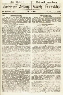 Amtsblatt zur Lemberger Zeitung = Dziennik Urzędowy do Gazety Lwowskiej. 1861, nr 219