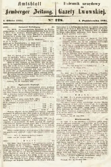 Amtsblatt zur Lemberger Zeitung = Dziennik Urzędowy do Gazety Lwowskiej. 1861, nr 228