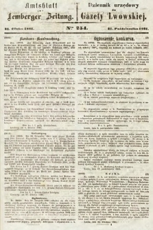 Amtsblatt zur Lemberger Zeitung = Dziennik Urzędowy do Gazety Lwowskiej. 1861, nr 254