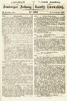 Amtsblatt zur Lemberger Zeitung = Dziennik Urzędowy do Gazety Lwowskiej. 1861, nr 264