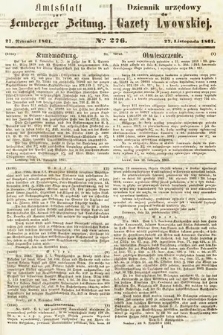 Amtsblatt zur Lemberger Zeitung = Dziennik Urzędowy do Gazety Lwowskiej. 1861, nr 275