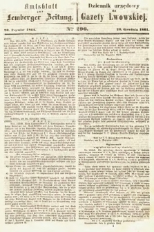 Amtsblatt zur Lemberger Zeitung = Dziennik Urzędowy do Gazety Lwowskiej. 1861, nr 295