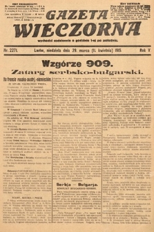Gazeta Wieczorna. 1915, nr 2271