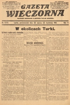 Gazeta Wieczorna. 1915, nr 2272