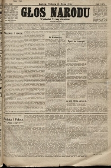 Głos Narodu (wydanie poranne). 1916, nr 142