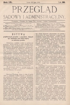 Przegląd Sądowy i Administracyjny. 1884, nr 30