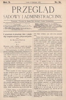 Przegląd Sądowy i Administracyjny. 1885, nr 15