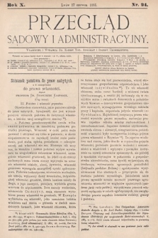 Przegląd Sądowy i Administracyjny. 1885, nr 24