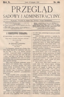 Przegląd Sądowy i Administracyjny. 1885, nr 32