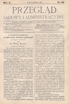 Przegląd Sądowy i Administracyjny. 1885, nr 35