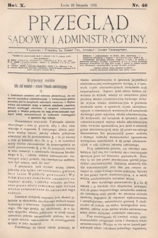 Przegląd Sądowy i Administracyjny. 1885, nr 46