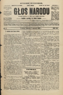 Głos Narodu : dziennik polityczny, założony w r. 1893 przez Józefa Rogosza (wydanie wieczorne). 1908, nr 8