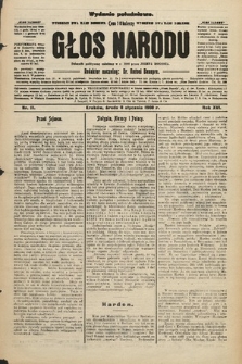 Głos Narodu : dziennik polityczny, założony w r. 1893 przez Józefa Rogosza (wydanie południowe). 1908, nr 11
