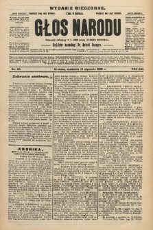 Głos Narodu : dziennik polityczny, założony w r. 1893 przez Józefa Rogosza (wydanie wieczorne). 1908, nr 30