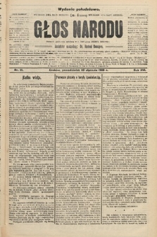 Głos Narodu : dziennik polityczny, założony w r. 1893 przez Józefa Rogosza (wydanie południowe). 1908, nr 31