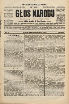 Głos Narodu : dziennik polityczny, założony w r. 1893 przez Józefa Rogosza (wydanie wieczorne). 1908, nr 42