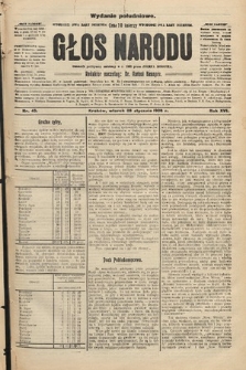 Głos Narodu : dziennik polityczny, założony w r. 1893 przez Józefa Rogosza (wydanie południowe). 1908, nr 45