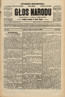 Głos Narodu : dziennik polityczny, założony w r. 1893 przez Józefa Rogosza (wydanie wieczorne). 1908, nr 50