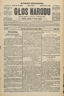 Głos Narodu : dziennik polityczny, założony w r. 1893 przez Józefa Rogosza (wydanie wieczorne). 1908, nr 84