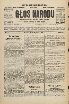 Głos Narodu : dziennik polityczny, założony w r. 1893 przez Józefa Rogosza (wydanie wieczorne). 1908, nr 94