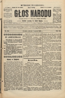 Głos Narodu : dziennik polityczny, założony w r. 1893 przez Józefa Rogosza (wydanie wieczorne). 1908, nr 104