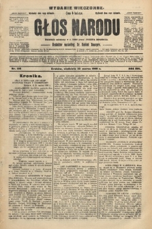 Głos Narodu : dziennik polityczny, założony w r. 1893 przez Józefa Rogosza (wydanie wieczorne). 1908, nr 138