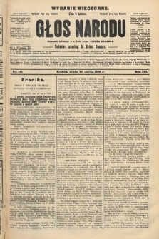 Głos Narodu : dziennik polityczny, założony w r. 1893 przez Józefa Rogosza (wydanie wieczorne). 1908, nr 142