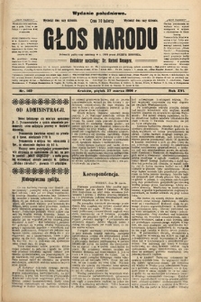 Głos Narodu : dziennik polityczny, założony w r. 1893 przez Józefa Rogosza (wydanie południowe). 1908, nr 145