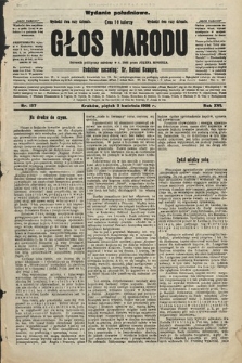 Głos Narodu : dziennik polityczny, założony w r. 1893 przez Józefa Rogosza (wydanie południowe). 1908, nr 157