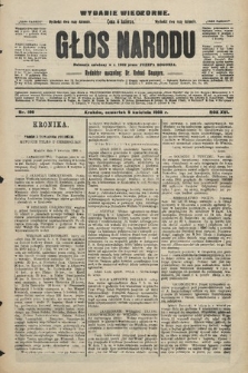 Głos Narodu : dziennik polityczny, założony w r. 1893 przez Józefa Rogosza (wydanie wieczorne). 1908, nr 166
