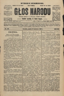 Głos Narodu : dziennik polityczny, założony w r. 1893 przez Józefa Rogosza (wydanie wieczorne). 1908, nr 168