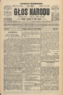 Głos Narodu : dziennik polityczny, założony w r. 1893 przez Józefa Rogosza (wydanie wieczorne). 1908, nr 170