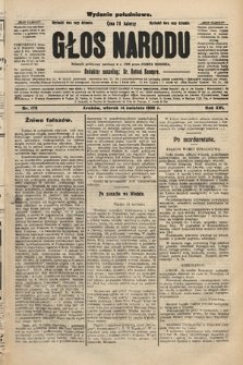 Głos Narodu : dziennik polityczny, założony w r. 1893 przez Józefa Rogosza (wydanie południowe). 1908, nr 175