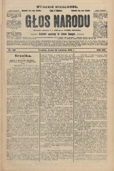 Głos Narodu : dziennik polityczny, założony w r. 1893 przez Józefa Rogosza (wydanie wieczorne). 1908, nr 185